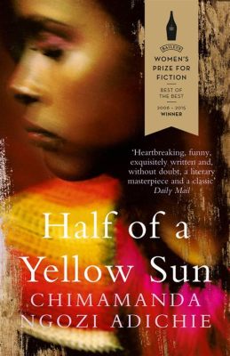  Half of a Yellow Sun una historia de amor y resiliencia en tiempos de guerra